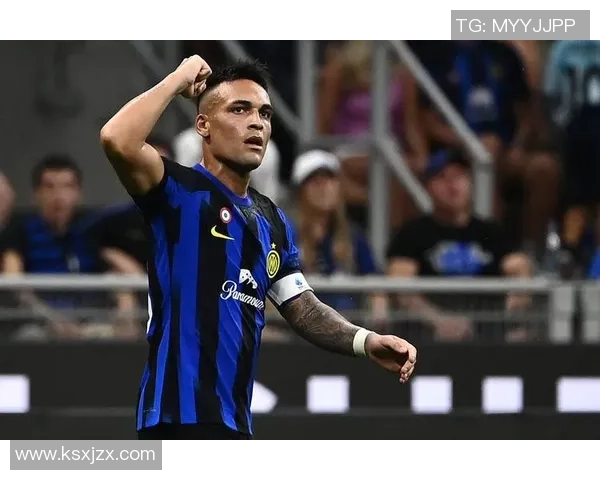 劳塔罗:从新星崛起到世界足球舞台的闪耀之星 劳塔罗:从新星崛起到世界足球舞台的闪耀之星